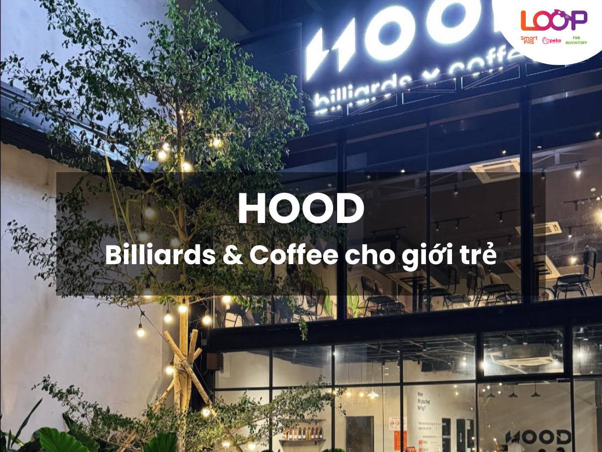 HOOD Billiards & Coffee – Không gian giải trí & kết nối của giới trẻ Sài Gòn