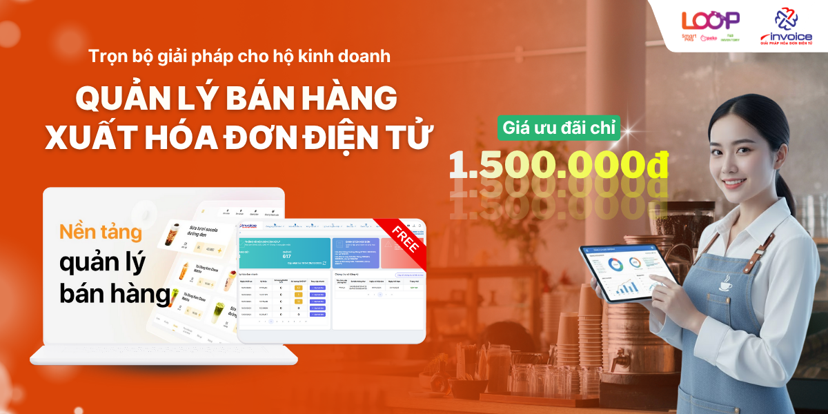 LOOP x M-invoice – Hợp tác chiến lược hỗ trợ hộ kinh doanh số hóa quản lý bán hàng và xuất hóa đơn điện tử